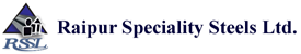 Raipur Speciality Steels Ltd.